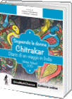 Seguendo le donne Chitrakar - Diario di un viaggio in India